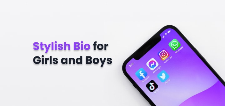 Stylish Bio for Girls and Boys ð