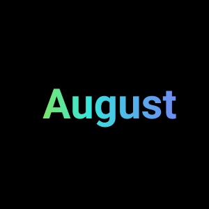 August