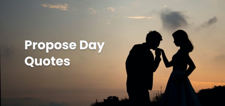 Happy Propose Day Quotes & Messages For Someone Special