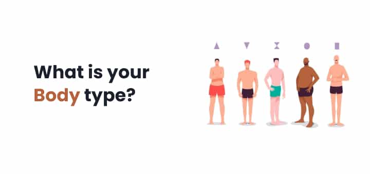 What is your body type?